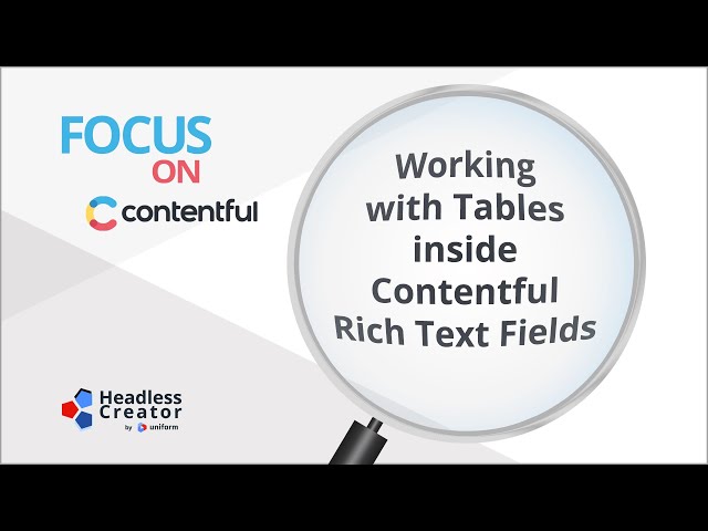 FOC 45: Working with Tables inside Contentful Rich Text Fields