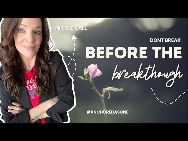 Don’t break before the break though….