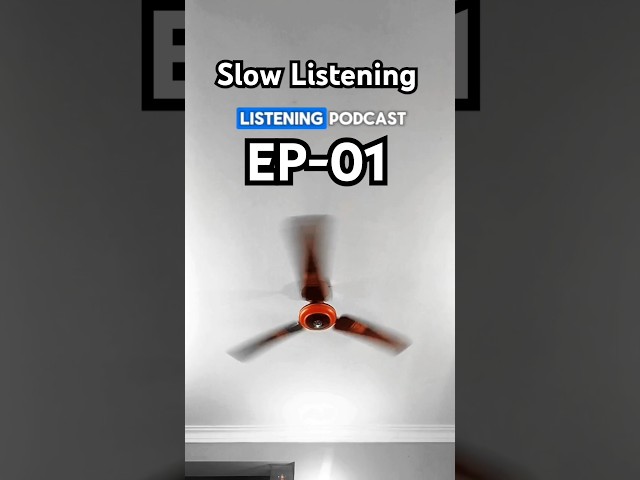Slow Listening Podcast: EP-01