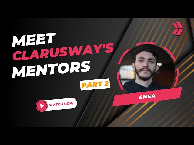 Meet The People Behind Clarusway’s Student Success | Enea: Mentor at Full Stack Program
