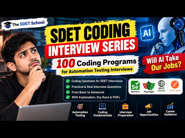 SDET Coding Interview Preparation Series 🚀