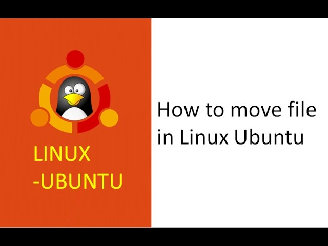how to move file in linux, move a file from one directory to another, move multiple files linux , mv