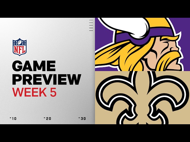 Minnesota Vikings vs New Orleans Saints | 2026 Week 5 Game Preview