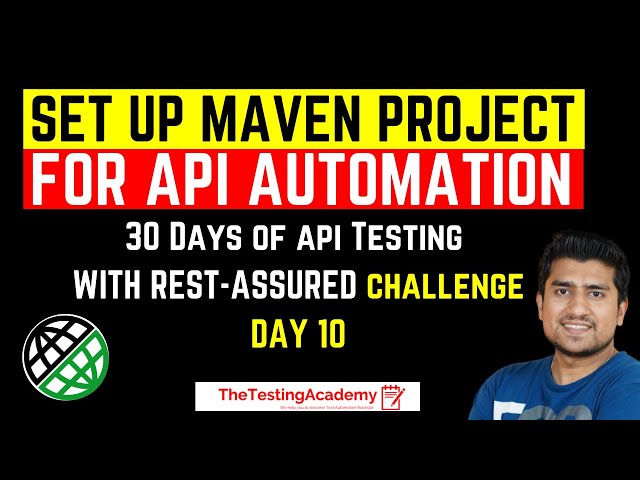Rest Assured Tutorial | How to Setup Installing IntelliJ & Maven Project For API Automation | Day 10
