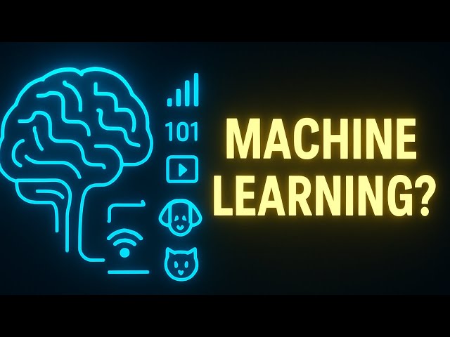 What Is Machine Learning? (Explained Simply)
