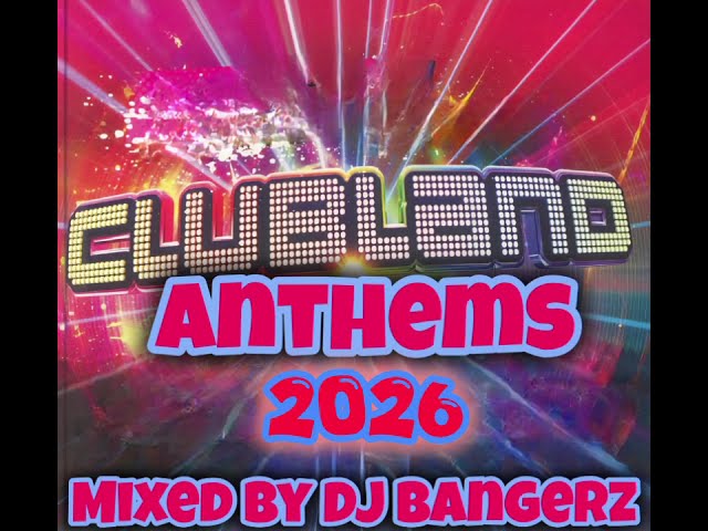 Clubland Anthems 2026 🔥 Fire Dj Mix 👌🏻