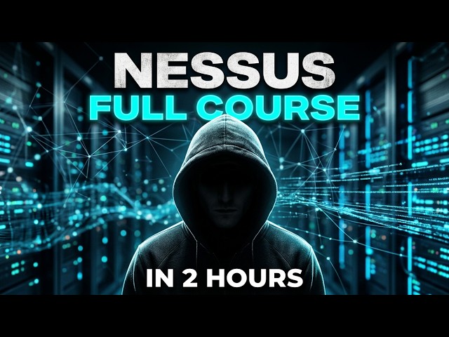 Nessus Vulnerability Scanning Full course in 2 Hours | Nessus vulnerability scanner