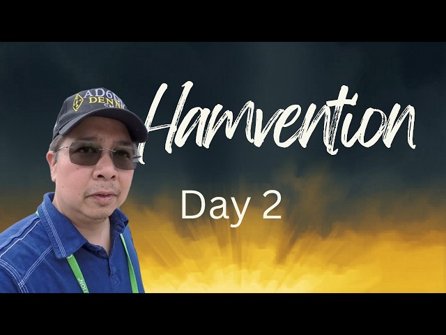 Hamvention 2026 Day 2: Saturday