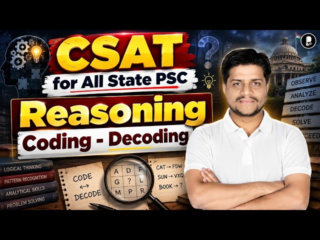 Coding - Decoding for CSAT | Complete Reasoning PYQs + Concept | CSAT 2026