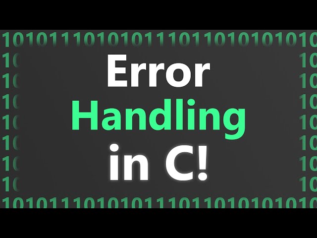 The Importance of Error Handling in C