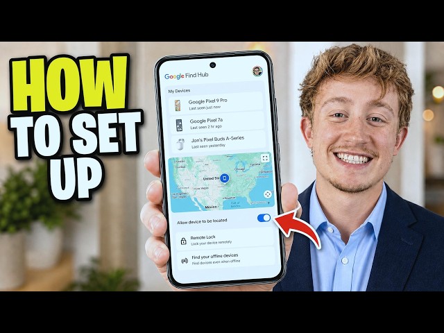 How To Set Up Find Hub On Android - Full Guide