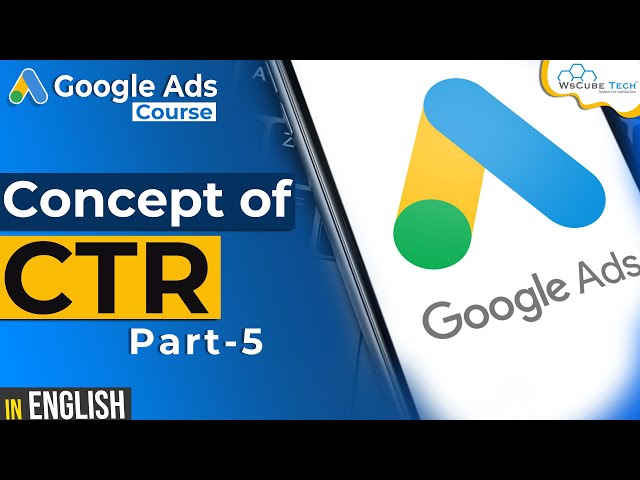 What is CTR in Google Ads, How to Calculate CTR in Google Ads