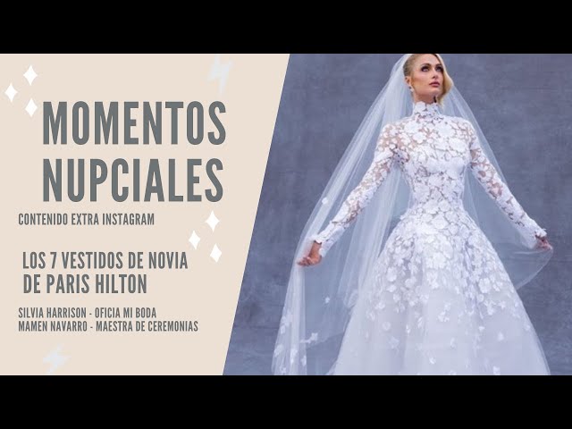 Momentos Nupciales - Los 10 vestidos de novia de Paris Hilton