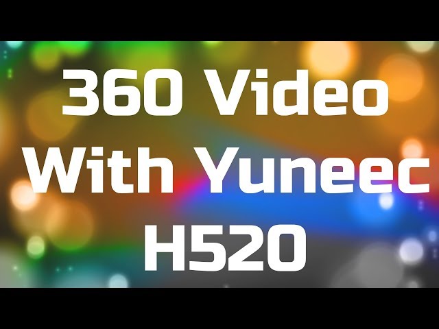 360 camera attached to Yuneec H520 flight