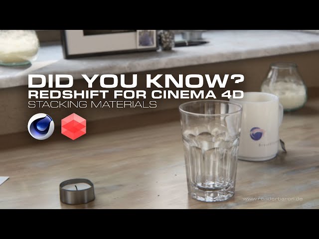 Did You Know? Redshift for Cinema 4D: Stacking Materials