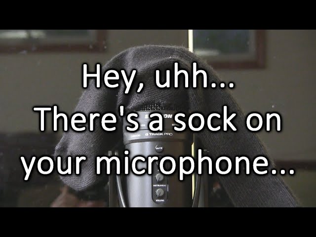 Yeah, I use a sock as a pop filter...  So what?! (my Samson G-Track Pro review)