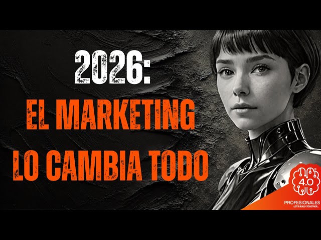 🎙️ Marketing Digital: Las Tendencias que No Puedes Ignorar en 2026 | P4.0 #36