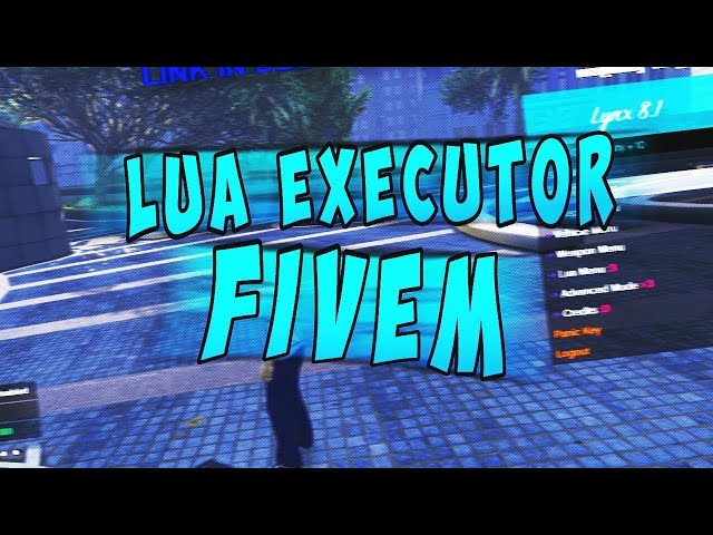 The Best Lua Executor FiveM {UPDATED} {WORKING} {UNDETECTED}
