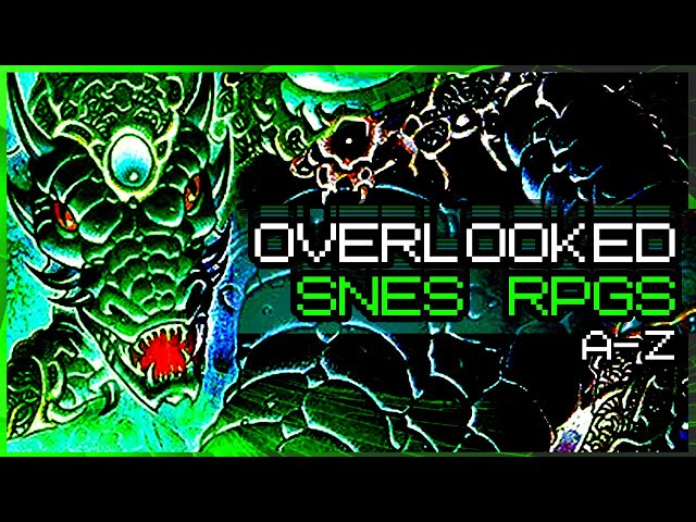 26 Obscure SNES RPGs | Overlooked A-Z