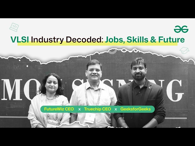 What Does the VLSI Industry Really Want? Jobs, Skills and Future | Truechip CEO & FutureWiz CEO