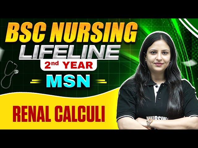 Renal Calculi Bsc Nursing 2nd year | B.SC Nursing LifeLine | #bscnursing