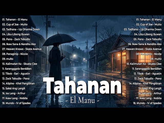 🔴 Tahanan - El Manu | Top Hits Philippines 2026 🎶 OPM Trending Mix | Best Tagalog Love Songs