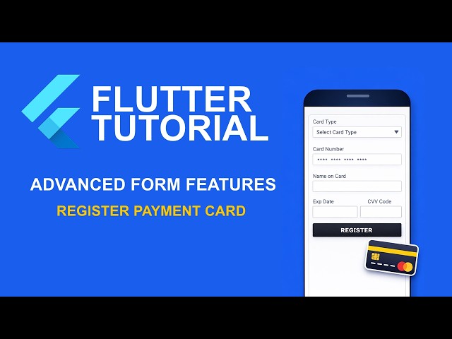 Flutter Tutorial 49 : Advanced Form Features