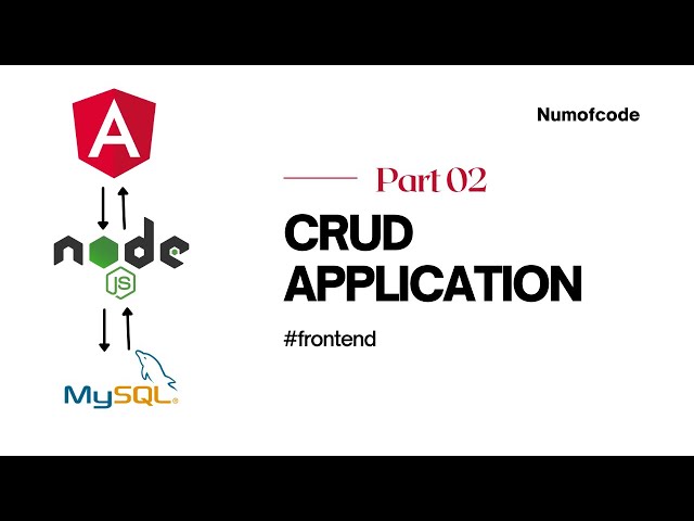 CRUD Tutorial with Angular 12, Node.js, Express.js, Mysql | Part 2