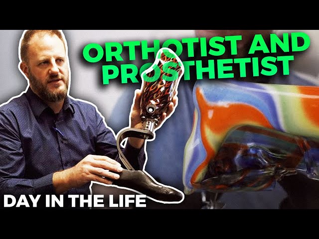 Day In The Life Of An Orthotist And Prosthetist