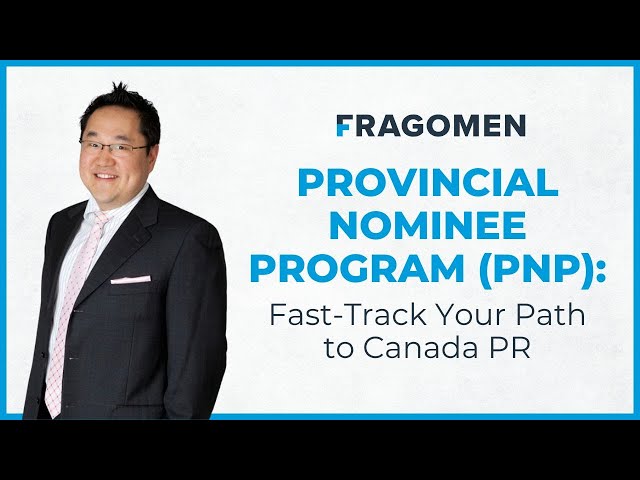 Provincial Nominee Program (PNP): Fast-Track Your Path to Canada PR