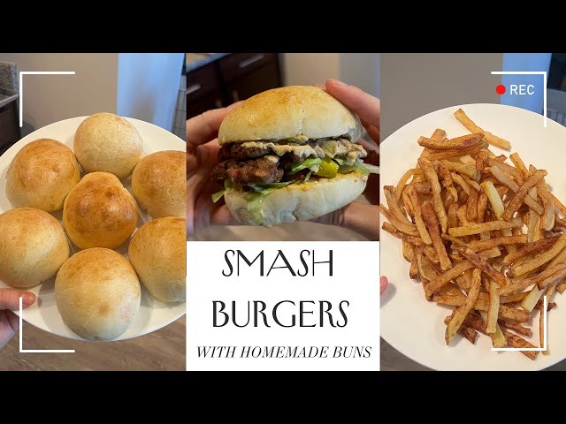 Smash burgers at home with homemade burger buns  