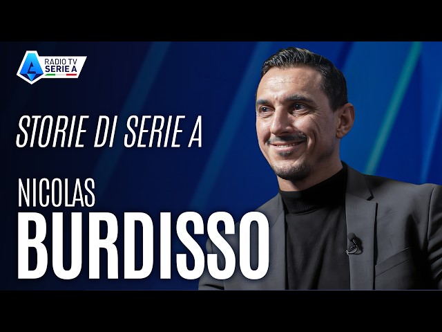 Storie di Serie A con Nicolas Burdisso | Radio TV Serie A
