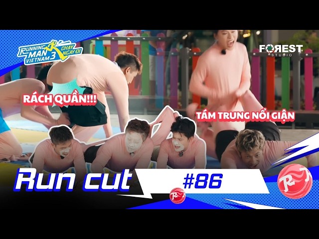 RUN CUT #86: Tám Trung "NỔI GIẬN" lôi Năm Phát xềnh xệch, Tám Quân lặp lại kiếp nạn "RÁCH QUẦN"