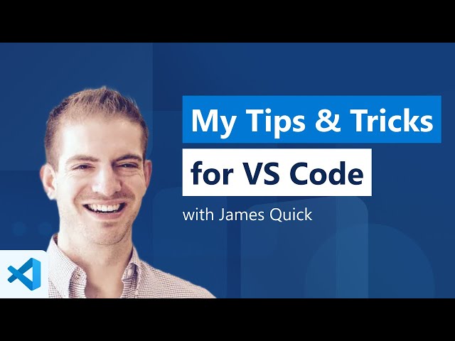 My Favorite Tips and Tricks with VS Code