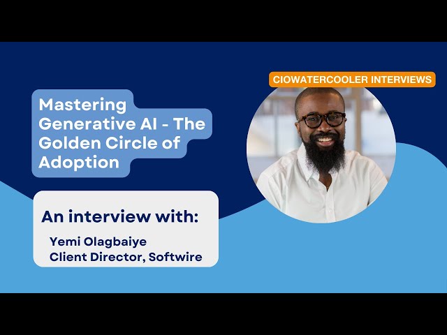 Mastering Generative AI - The Golden Circle of Adoption  with Yemi Olagbaiye