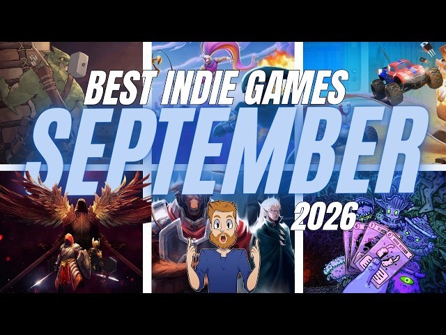 14 AMAZING Indie Games Releasing in September 2026