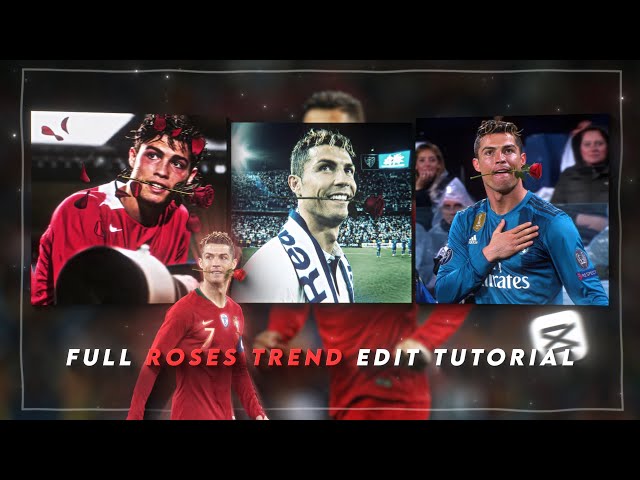 Viral full roses trend edit tutorial on capcut✨