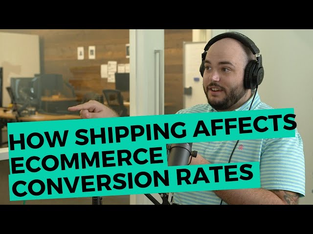 How Shipping Affects eCommerce Conversion Rates | IWD Agency