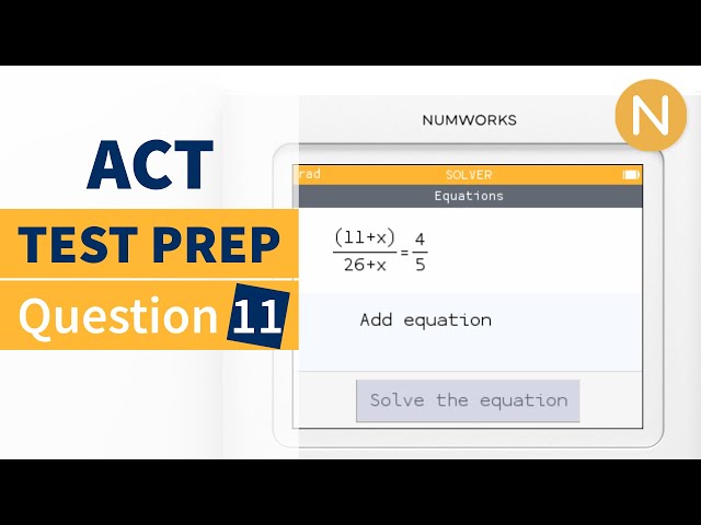 NumWorks ACT Prep: Question 11