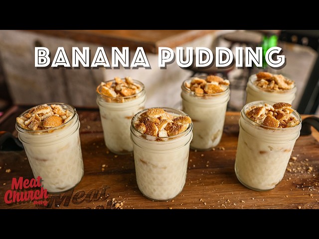 The #1 dessert in all of BBQ - Homemade Banana Pudding