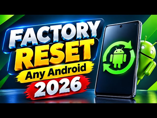 Factory Reset Any Android Phone in 2026 📱🔥 | Easy Step-by-Step Guide
