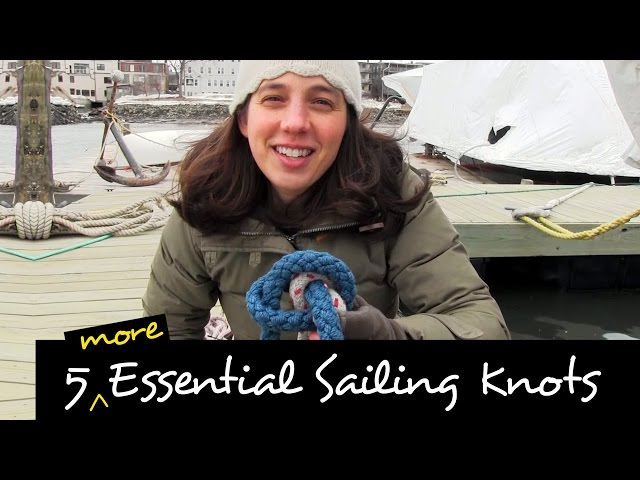 5 Essential Sailing Knots - How To Tie & When To Use 'Em