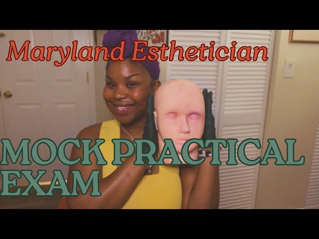 Mock Practical Exam (Maryland Esthetician Edition) ✨🪷🧿