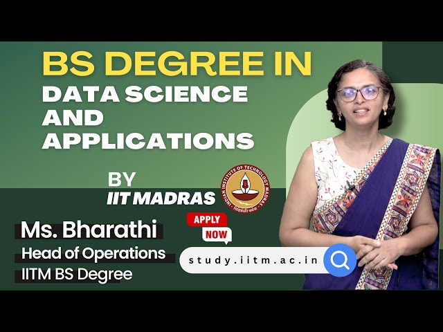 BS Degree in data science and applications | Full Video | 2025 | IIT Madras