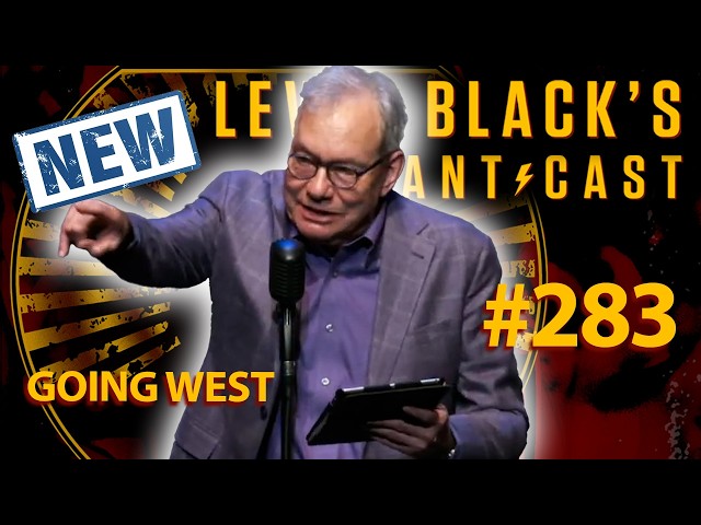 Going West | Lewis Black's Rantcast #283