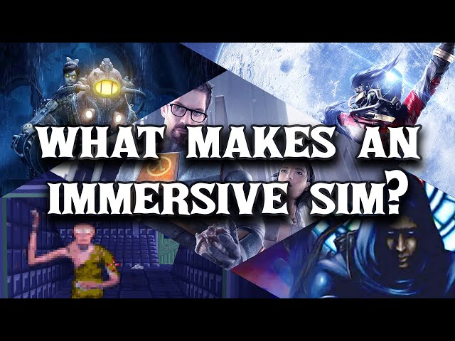 What are Immersive Sims?