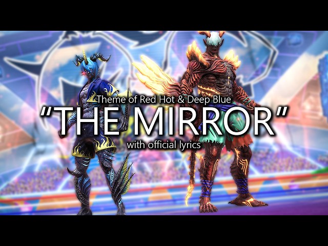 "The Mirror" with Official Lyrics (The Xtremes Theme) | Final Fantasy XIV