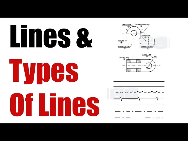 What are Lines & Types Of Lines in Engineering Drawing ?