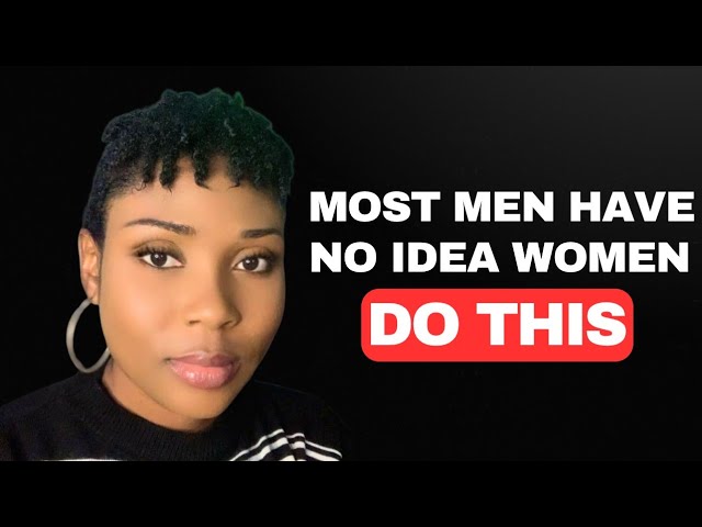 Truths About Women Most Men Never Learn