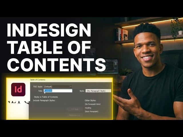How to Make a Table of Contents in Adobe InDesign (2026) | Step-by-Step